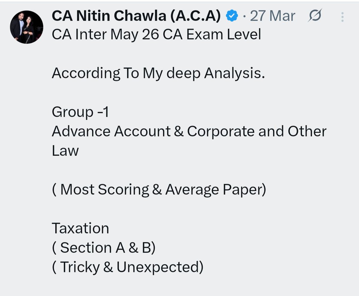 CANITINCHAWLA's tweet photo. My post on 27th March 2026 For CA Inter Group -1 May 26 Exam
Exactly Goes According to My Deep Dive Analysis...
Screenshot Attached..
#castudents
#cainter
#icai
#caexam
#myanalysis
#Deepdiveanalysis
#camay26exam
#intercaexam https://t.co/sF12LQJWHI