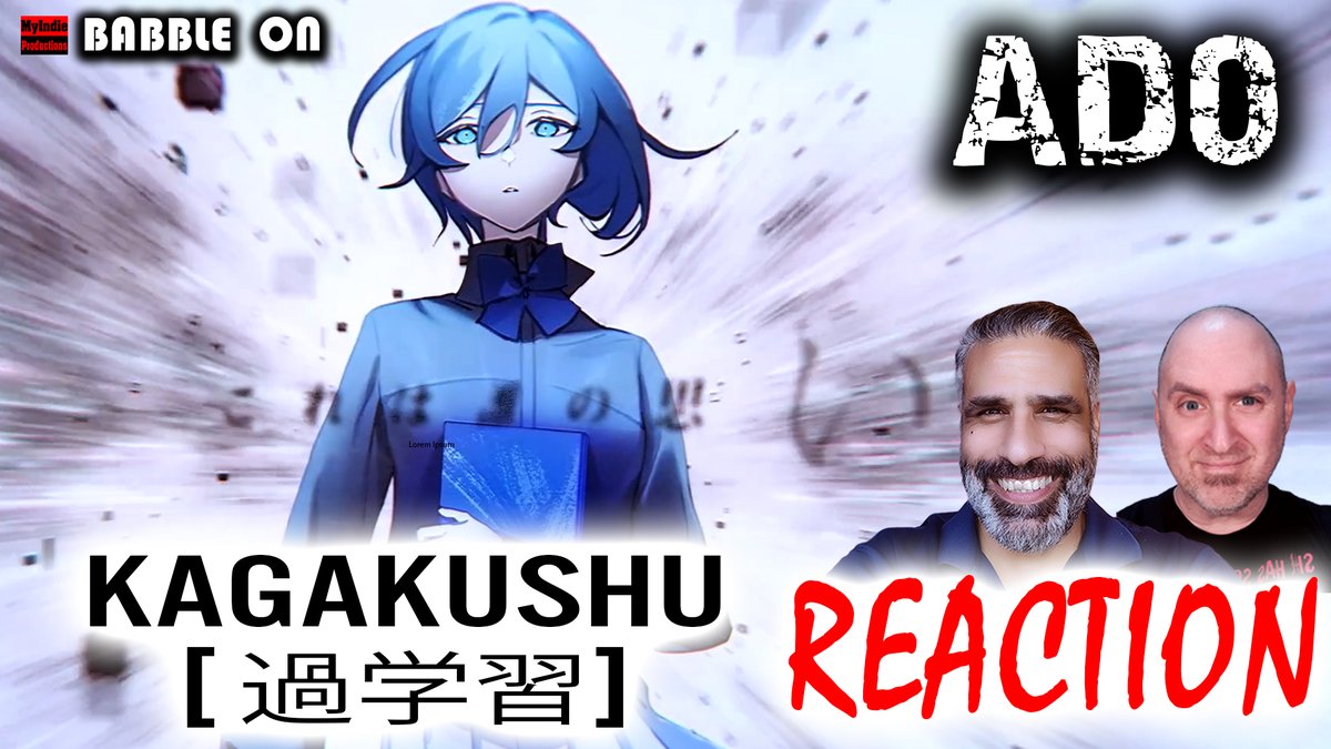 MyIndieProd's tweet photo. NEW Episode of @MyIndieProd's BABBLE ON:
@ASAF_ANGEL &amp; @itaiger32 react to KAGAKUSHU (OMV) by ADO!

VIEW: https://t.co/RdyOifMdii

Episodes: https://t.co/hLIRytlXa1

@ado1024imokenp @TychoElric @ScottLakeFilms #Ado #kagakushu #TrueArtist #storyteller #musicreaction #banger https://t.co/0x01tr36HR