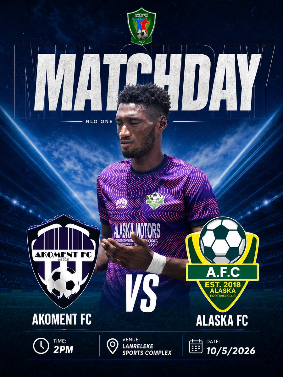 AlaskaFC_ng's tweet photo. ITβS MATCHDAY!
π AKOMENT FC
ποΈ LANRELEKE SPORTS COMPLEX
β° 2PM
π NLO ONE
π
SUNDAY 10TH, MAY, 2026
#ALASKAFC #NLO26 https://t.co/bQSFsUjPN4