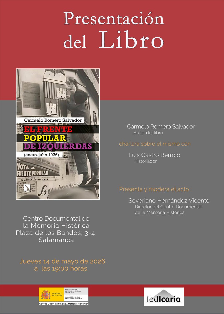 FedicariaC's tweet photo. Presentación  del libro de Carmelo Romero El Frente Popular de izquierdas  (enero-julio 1936). Salamanca 14 de mayo de 2026 19h00 Plaza de los  Bandos. https://t.co/o2KsZHOptS