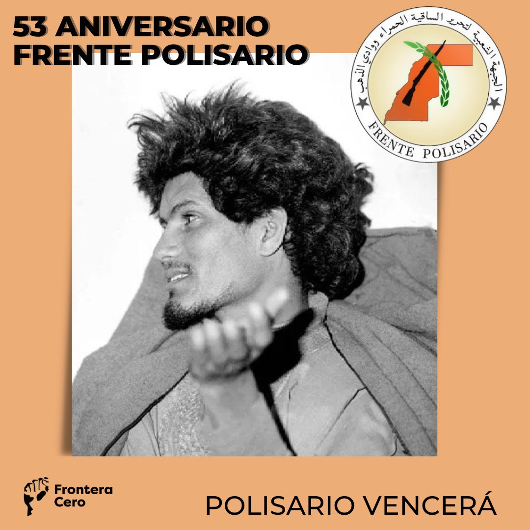 CeroFrontera's tweet photo. El 10 de mayo de 1973 nacía el movimiento de liberación nacional y único representante legítimo del pueblo saharaui, llamado FRENTE POLISARIO 🇪🇭 

#10DeMayo #FrentePolisario 
#SaharaLibre https://t.co/CZdvKEa3mj
