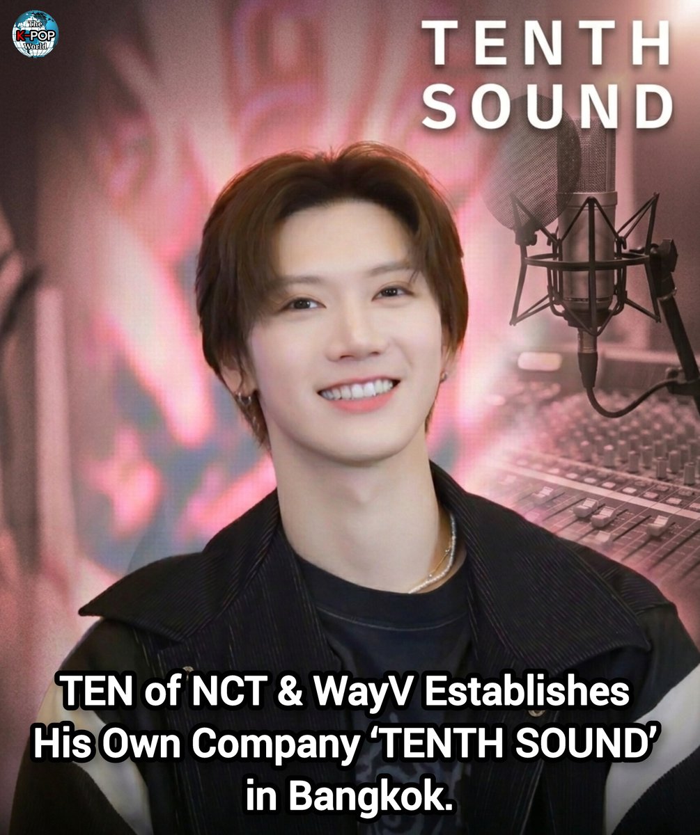 #TenLee starts his own company! 🔥
TENTH SOUND, based in Bangkok 🇹🇭
First move post-SM on April 8, 2026. Label will handle his solo work &amp; production.
CEO Lee is here 💼 #NCT #WayV