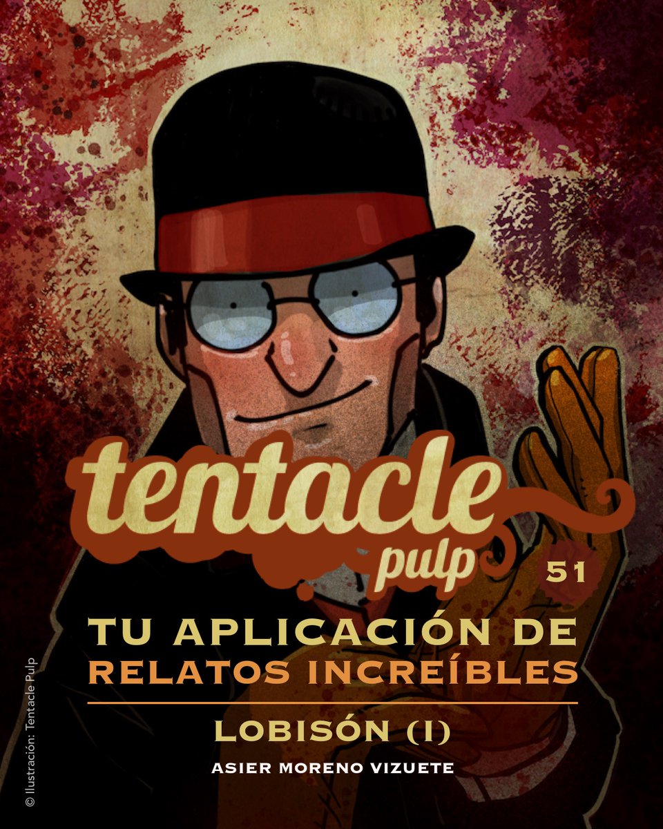 tentaclepulp's tweet photo. Semana del 15/06 "Lobisón" (I, II, III) de Asier Moreno Vizuete: Un relato en tres entregas donde descubrir mucho más del mundo de “Hija de la frontera”. 

Una cazadora, perdidas las fuerzas y agotadas sus fechicerías es rescatada en el inmisericorde mundo de la frontera… https://t.co/ezatbrk1Wk