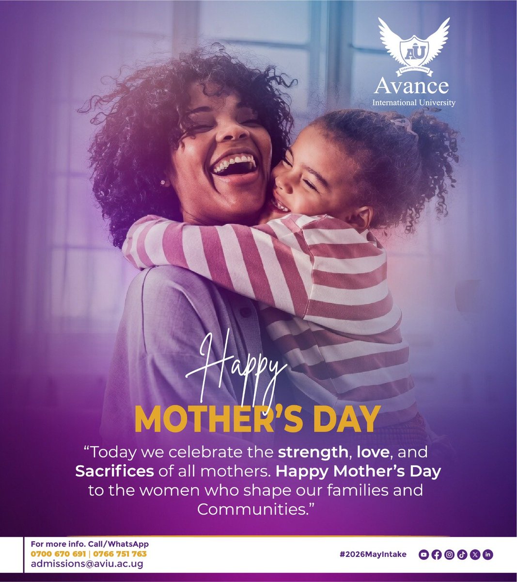 AvanceIU_uganda's tweet photo. #MothersDay #HappyMothersDay #CelebrateMothers #AvanceInternationalUniversity #2026MayIntake https://t.co/lQyACJHzBc