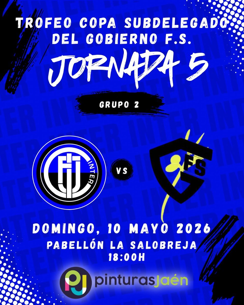InterJaen's tweet photo. 🏆 Trofeo Copa Subdelegado del Gobierno F.S.
Jornada 5
Inter Jaén C.F. 🆚 @GenaveFutsal
🔷 Domingo 10 de mayo
⏱️ 18:00 h
🏟️ La Salobreja
📍 Jaén
#ForzaInter #LaIlusiondeunosValores #IJFC #Jaén
🔵⚫️ https://t.co/7A7mvZF1cw