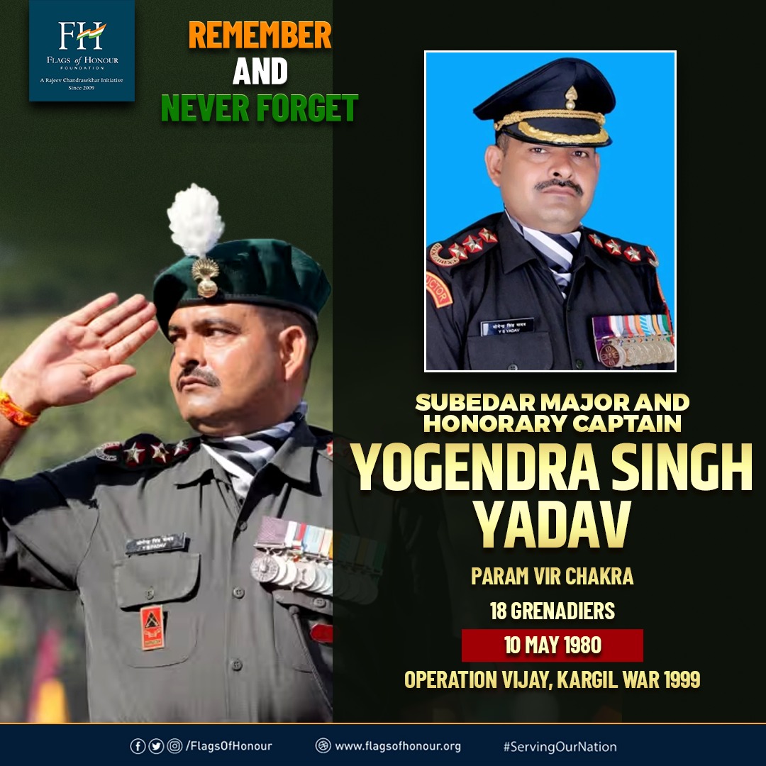 FlagsOfHonour's tweet photo. Salute to the living legend Subedar Major & Honorary Captain Yogendra Singh Yadav on his birthday. The youngest Param Vir Chakra recipient, he scaled a 1000 ft vertical snow cliff, endured 15+ bullets, and captured 3 strategic bunkers on Tiger Hills in the 1999 Kargil War. https://t.co/I5i59PfxNm