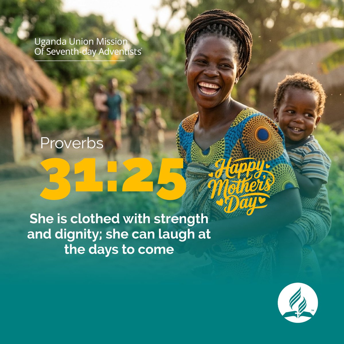 UgandaAdventist's tweet photo. “She is clothed with strength and dignity; she can laugh at the days to come.”  Book of Proverbs 31:25

You are strong, loved, and deeply appreciated.  Happy Mother's Day  to  All Mothers. https://t.co/bXG19G1aSD