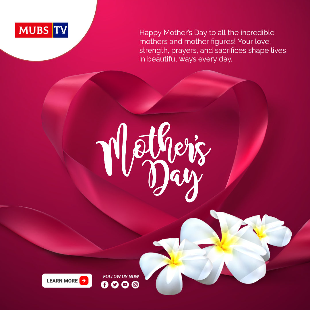 MUBSTV's tweet photo. Happy mothers Day https://t.co/8vGDln6d8o