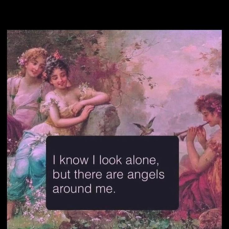 Angels are all around me