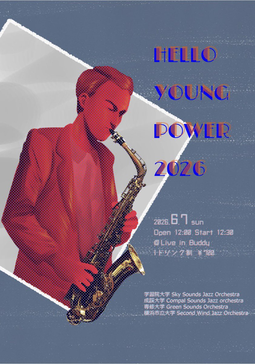 SkySounds_jazz's tweet photo. 【対バンのお知らせ📣】
JrバンドがHello Young Power2026に出演いたします♪
2026Jrは初の本番となります！

6/7 12:00開場 12:30start
at Live in Buddy
ワンドリンク700円🍹

予約制となっておりますので、来場される方は下記の予約フォームから予約お願いします🤲 https://t.co/4sEruzb7cv