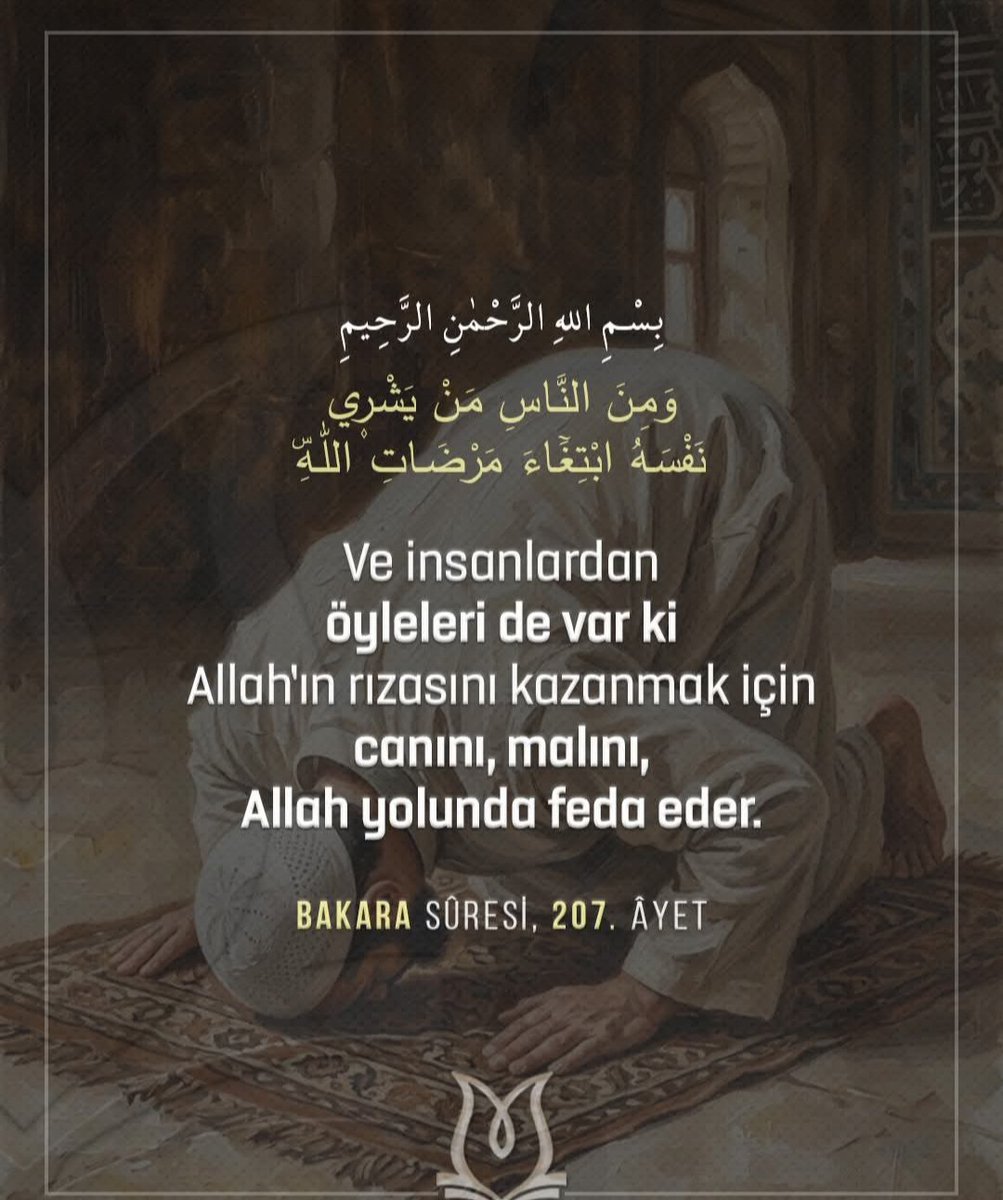 CaglarCesim's tweet photo. Bismillâhirrahmânirrahîm.

Ve insanlardan öyleleri de var ki Allah’ın rızasını kazanmak için canını, malını, Allah yolunda feda eder.

Bakara Sûresi, 207. Âyet https://t.co/9rapUwPZfJ