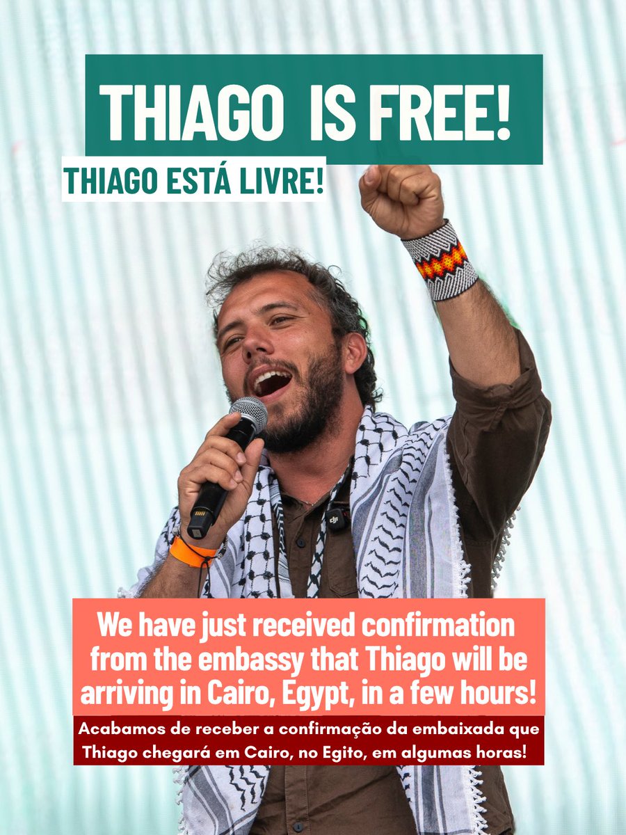 We have just received confirmation from the embassy that Thiago Ávila will be arriving in Cairo, Egypt, in a few hours!

Thank you for your unwavering support!
:::::

Acabamos de receber a confirmação da embaixada de que Thiago chegará em Cairo, no Egito, em algumas horas!