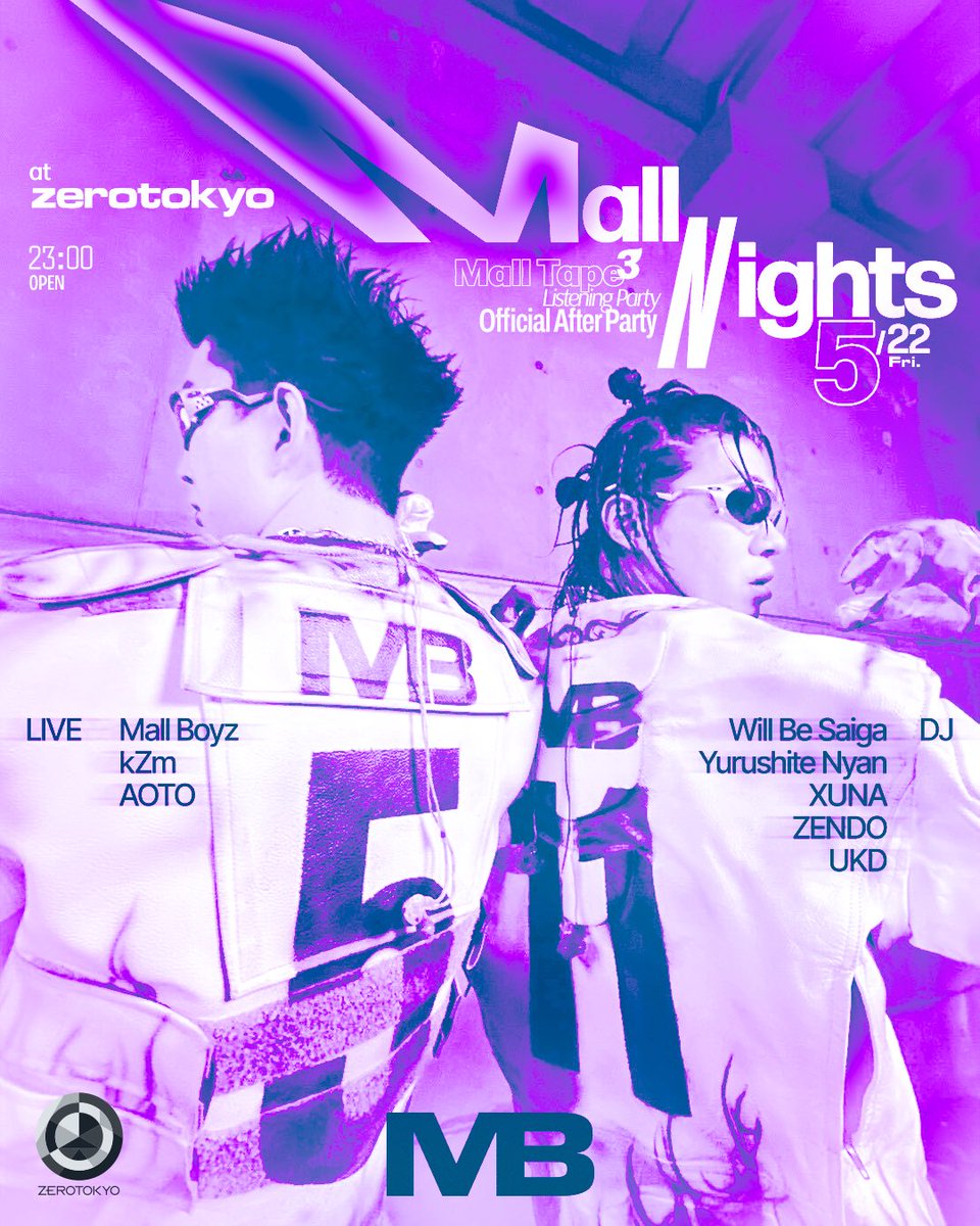 8gummyboy8's tweet photo. Mall Tape3 リリパの夜、アフターやりやす🍾

2026.5.22(金) Mall Nights
- Mall Tape 3 Listening Party - official After Party
@ZEROTOKYO 
OPEN 11PM

Mall Tape 3 Listening Partyのチケット半券提示でディスカウントあるよザウルス

チケ
https://t.co/wdbV4wllHo https://t.co/twvUwFZXla