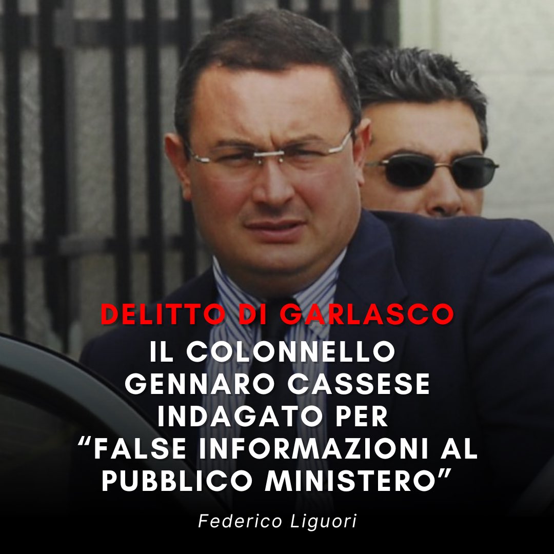 #garlasco: le ultime fonti affermano che Gennaro Cassese, Colonnello che si occupò delle indagini, risulta indagato per “false informazioni al PM” nell’ambito della nuova inchiesta. Si tratta del secondo inquirente accusato dopo il PM Mario Venditti, indagato per corruzione.