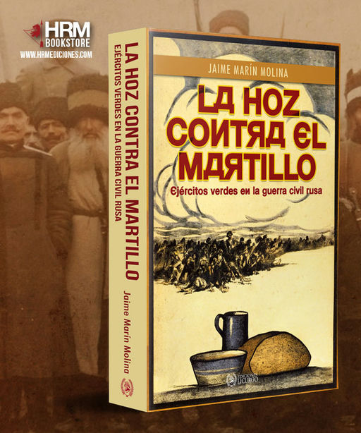 A finales de mayo, Ediciones Licurgo nos trae la obra de Jaime Marín, "La hoz contra el martillo", la historia de la contrarrevolución en Rusia por parte de cierta parte del campesinado.