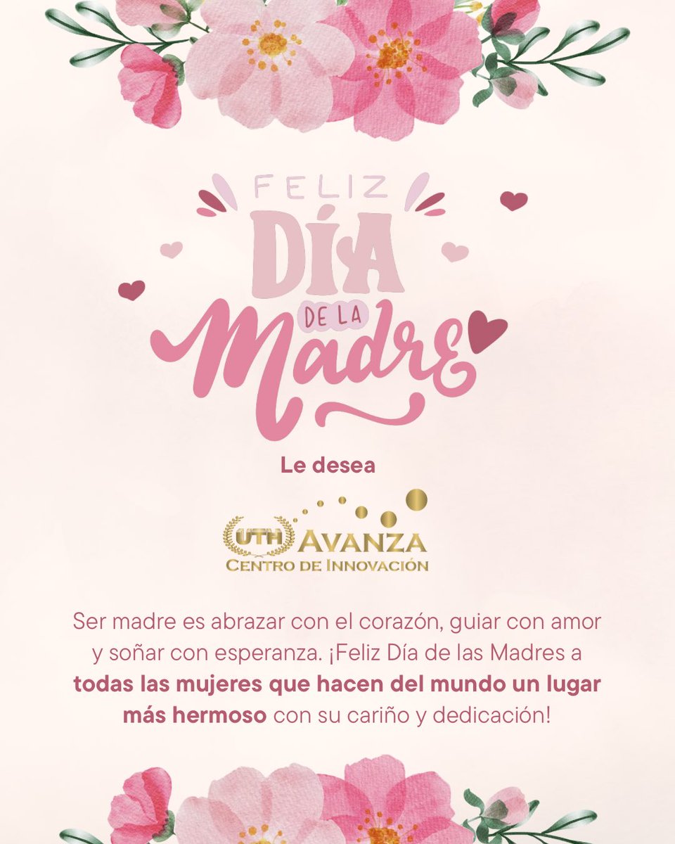 uthavanza's tweet photo. 💐👩‍👧 El amor de mamá es el primer regalo que recibimos y el que nos acompaña toda la vida.
Hoy celebramos a esas mujeres fuertes, amorosas y valientes que lo dan todo sin esperar nada a cambio.
Desde UTH Avanza - Centro de Innovación, les deseamos un ¡Feliz Día de las Madres! 💖 https://t.co/lEZhaXQCbN