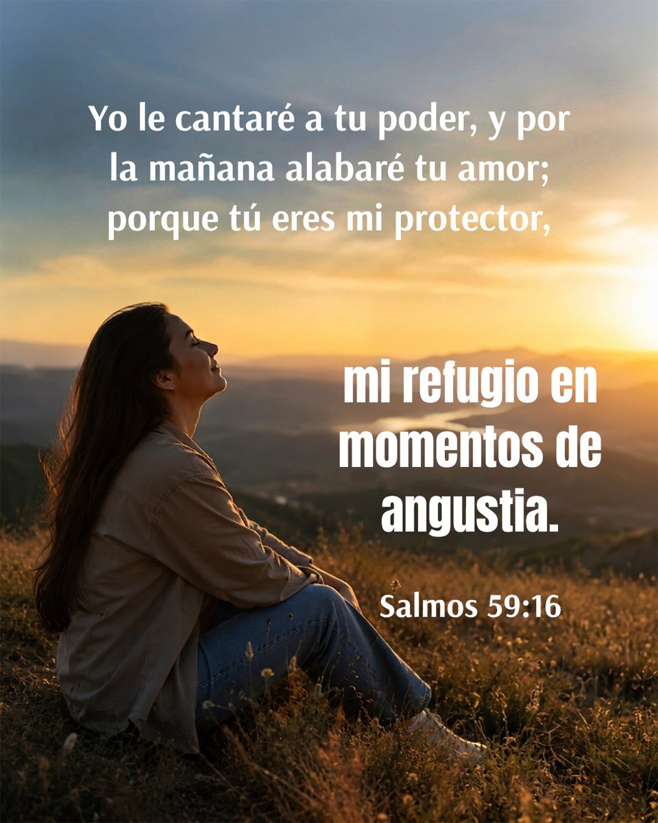 CercaEsta's tweet photo. Yo le cantaré a tu poder, y por la mañana alabaré tu amor; porque tú eres mi protector, mi refugio en momentos de angustia— Salmos 59:16

#cantar #alabar #proteccion #refugiar #angustiar https://t.co/NQFxbsB54c