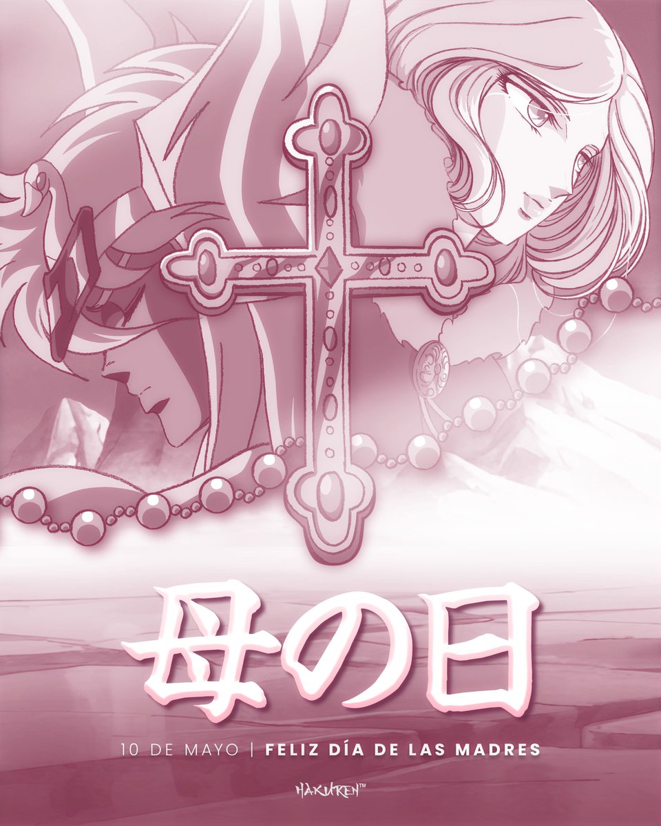 🤍¡Feliz día de las madres!🤍
Un abrazo cálido a todas las mamás alrededor del mundo.

#Hakuren #SaintSeiya #聖闘士星矢