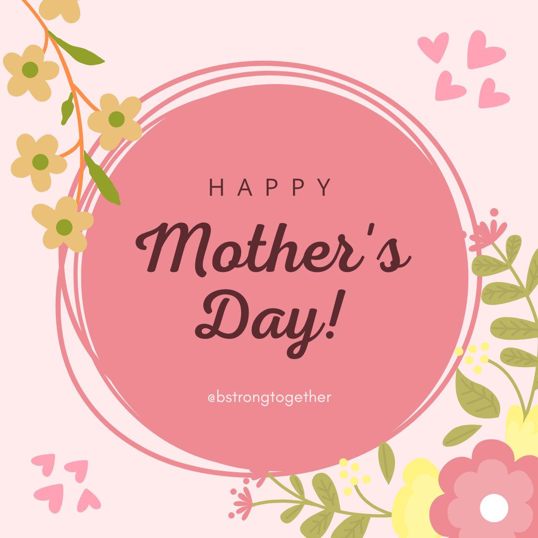 TogetherBstrong's tweet photo. Happy Mother's Day to all of the amazing mothers and mother-figures in our lives. We are grateful for all that you are and all that you do. 🥰🌷❤️ https://t.co/oZevFSQXYI