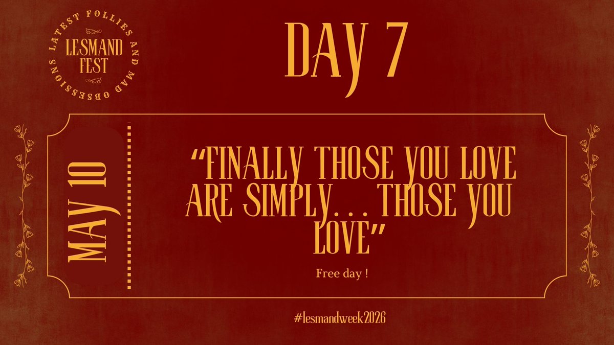 lesmandfest's tweet photo. #lesmandweek2026
𝗗𝗮𝘆 𝟳: “Finally those you love are simply... those you love”
last day of lesmand fest you guys...💔☹️
ao3 collection:
https://t.co/1EqdhAvakx https://t.co/tfHP6P2tQ0