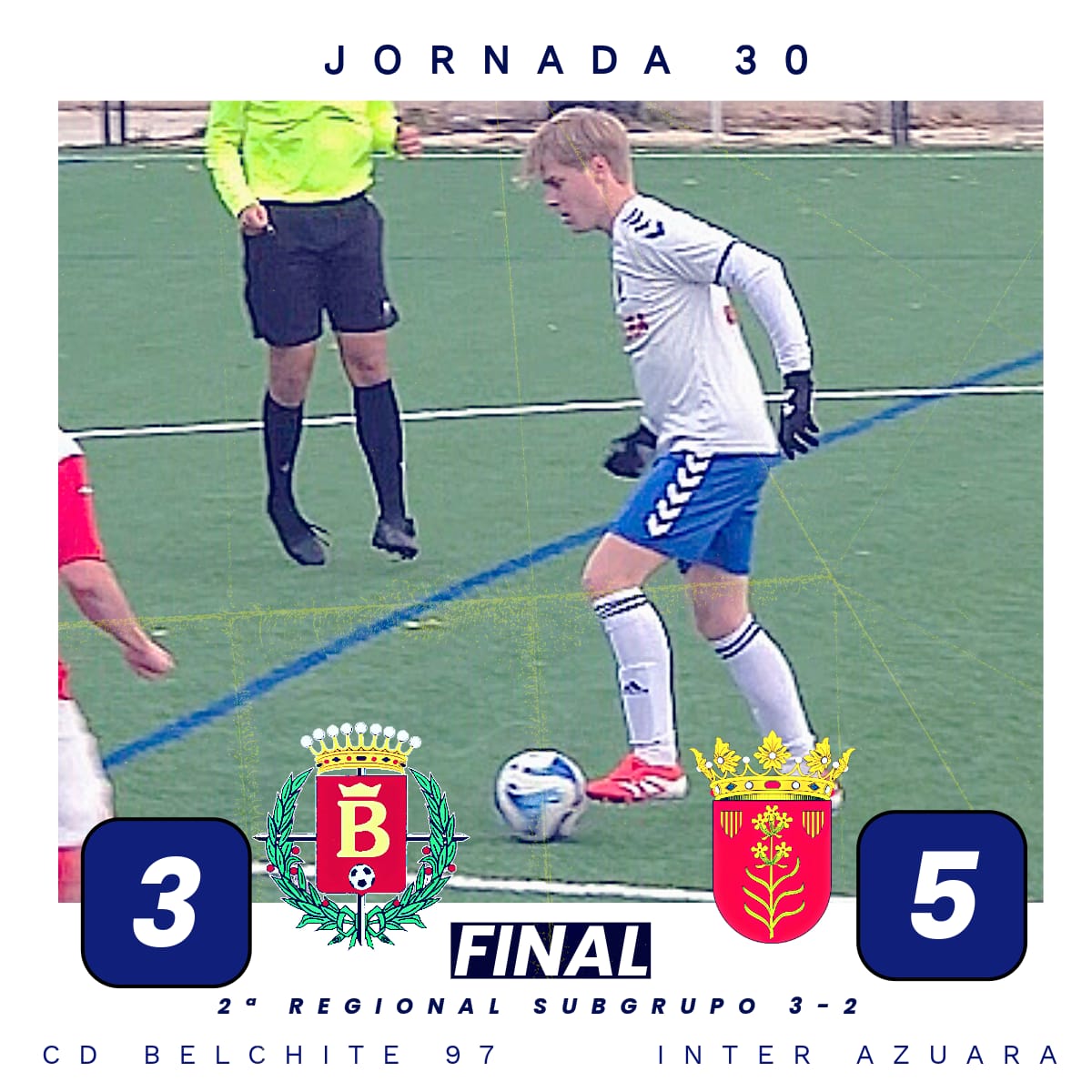 🇫 🇮 🇳 🇦 🇱  (𝙵𝚒𝚕𝚒𝚊𝚕)
 
CD BELCHITE 97 3️⃣
INTER AZUARA 5️⃣

⚽️ JAVIER
⚽️ ROBERTO
⚽️ PABLO CARRERAS

Buen partido para despedir la temporada.

¡VAMOS BELCHITE!

#vamosmibelchite