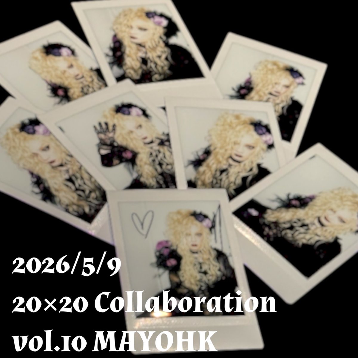 Kaya_info_news's tweet photo. 🌹Kaya Official Online Shop販売開始🌹
Kaya当日チェキ
2026年5月9日公演
20×20 Collaboration vol.10 with MAYOHK
https://t.co/9KRXKl0cL2
2026年5月10日公演
20×20 Collaboration vol.11 with ソワレ
https://t.co/h2lfNCO7er
#Kaya
#Kaya20th
#Kaya20Collaboration
#MAYOHK
#ソワレ https://t.co/OQvNc9B7vN