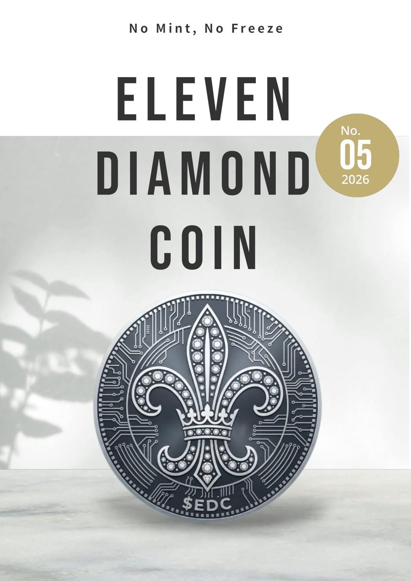 The world is loud. The Diamond Standard is silent. 💎
1,111 unique anchors. No mint. No freeze. No fees. Ever.
$EDC — Eleven Diamond Coin
X:
<a href="/elevendiamondco/">elevendiamondcoin</a>
CA: 55umox3iqudABgAcgRCeZn2CHivYzR8Q5VMxfzXQveuE
#Solana #EDC #DiamondStandard NFA·DYOR