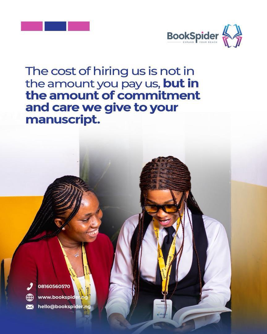 bookspiderng's tweet photo. When it comes to editing, proofreading, and publishing, the real question isn’t ‘how much do you charge?’

The real cost is what you get from us.

Send us your manuscript. Let’s build something you’ll be proud to put your name on.

#bookspider #manuscriptediting #authorsoftwitter https://t.co/X6dMykJvpa