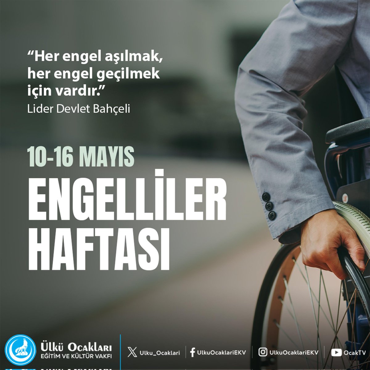 ''Sevginin aşamayacağı hiçbir engel yoktur.

Hep birlikte engelsiz bir yaşam sürmek dileğiyle.''
#EngellilerHaftası