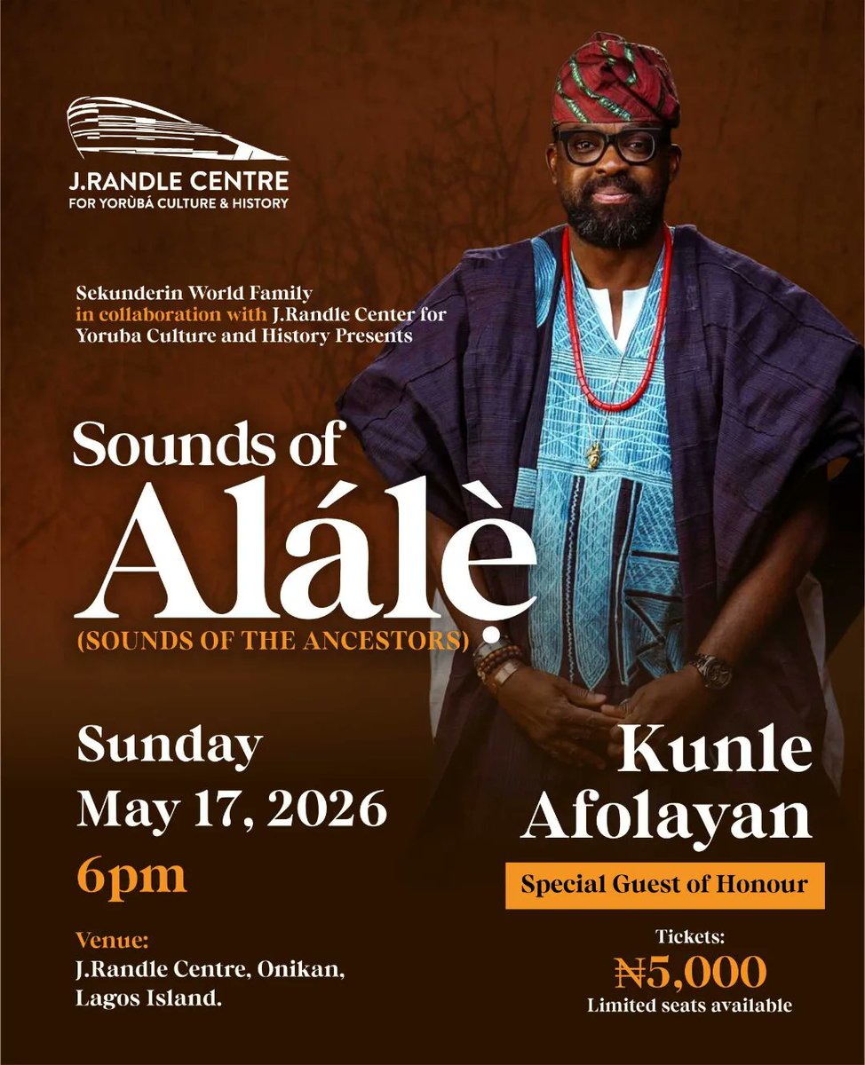 incrediblelagos's tweet photo. Experience the Sounds of Alálè — Sounds of the Ancestors 

An evening of culture, heritage, and storytelling at the J.Randle Centre for Yoruba Culture & History.

Special Guest of Honour: Kunle Afolayan

🗓 Sunday, May 17, 2026
⏰ 6PM
📍 J.Randle Centre for Yoruba Culture & History
🎟 Tickets: ₦5,000
Limited seats available.