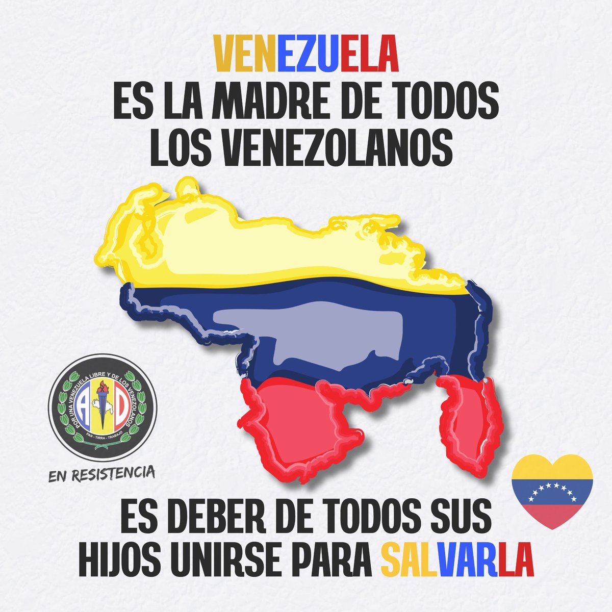 Venezuela es la madre de todos los venezolanos. Hoy le corresponde a todos sus hijos unirse para salvarla y devolverle su grandeza.