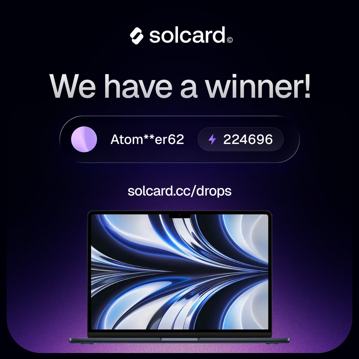 Solcard Congrats to SolCard user Atom**er62 on winning a MacBook Air M2! Who ...