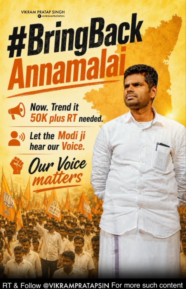 VIKRAMPRATAPSIN's tweet photo. Repeat after me 
#BringBackAnnamalai 
Now . Trend it 50K plus RT needed . Let the Modi ji hear our Voice . Our Voice matters.
Keep tagging India . 🇮🇳 https://t.co/8xknPdXkSX