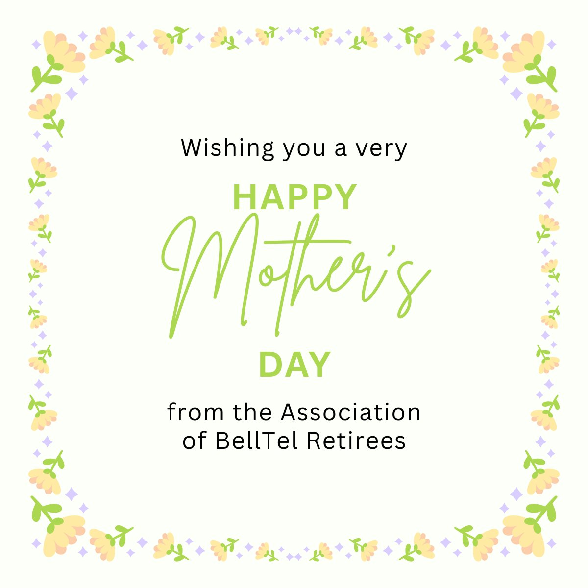 BellTelRetiree's tweet photo. Today, we celebrate the strength, love, and dedication that mothers, grandmothers, and mother-figures bring to our families and neighborhoods every day.

Happy Mother’s Day from Your Association!

#mothersday #belltelretirees https://t.co/vcucW4V4Q0