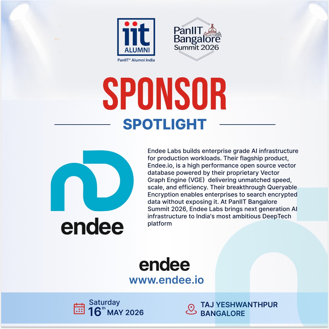 paniitindia's tweet photo. 𝐖𝐞 𝐚𝐫𝐞 𝐩𝐫𝐨𝐮𝐝 𝐭𝐨 𝐰𝐞𝐥𝐜𝐨𝐦𝐞 𝐄𝐧𝐝𝐞𝐞 𝐋𝐚𝐛𝐬 𝐚𝐬 𝐚 𝐒𝐭𝐚𝐫𝐭𝐮𝐩 𝐁𝐨𝐨𝐭𝐡 𝐏𝐚𝐫𝐭𝐧𝐞𝐫 𝐨𝐟 𝐏𝐚𝐧𝐈𝐈𝐓 𝐁𝐚𝐧𝐠𝐚𝐥𝐨𝐫𝐞 𝐒𝐮𝐦𝐦𝐢𝐭 𝟐𝟎𝟐𝟔 (𝐏𝐨𝐰𝐞𝐫𝐞𝐝 𝐛𝐲 𝐆𝐨𝐯𝐞𝐫𝐧𝐦𝐞𝐧𝐭 𝐨𝐟 𝐊𝐚𝐫𝐧𝐚𝐭𝐚𝐤𝐚)

Endee Labs builds enterprise-grade AI infrastructure for production workloads. Their flagship product, https://t.co/02kSshrMOr, is a high-performance open-source vector database engineered for speed, scale, and efficiency. 

A Bangalore-born AI infrastructure company. At India's most ambitious DeepTech summit. This is exactly where bold ideas belong.

📅 Saturday, 16th May 2026 
📍 Taj Yeshwanthpur, Bangalore 
🔗 https://t.co/2h81HVtKoN