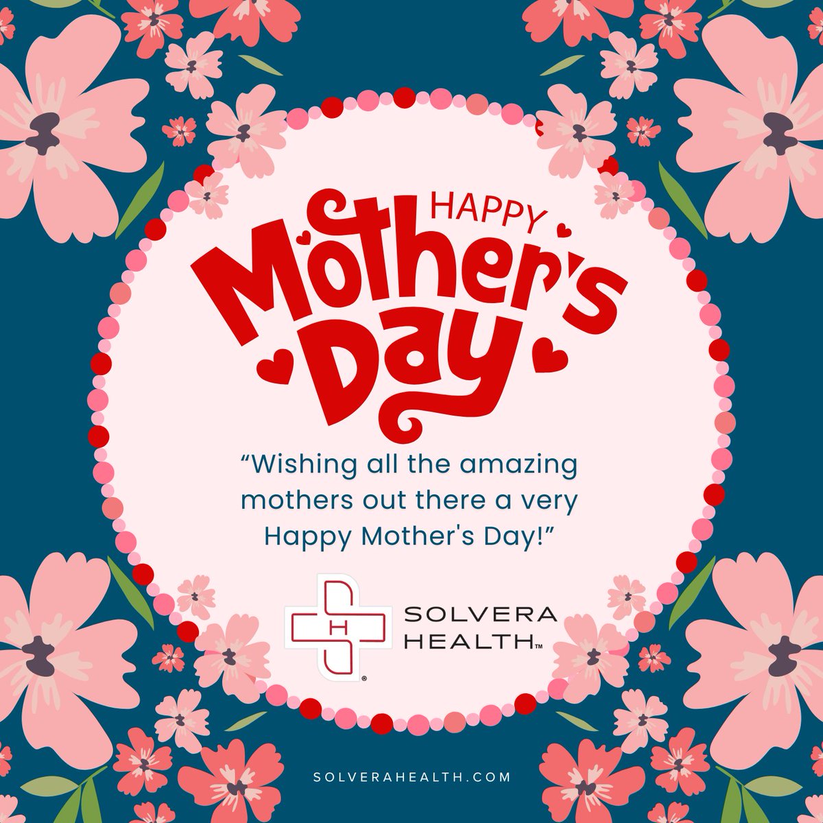 SolveraHealth's tweet photo. Happy Mother’s Day from all of us at Solvera Health! 💐Today we celebrate the strength, compassion, and endless love that mothers bring to their families and communities every day. Thank you for all you do to care for others while inspiring those around you. https://t.co/axHlICZvk8