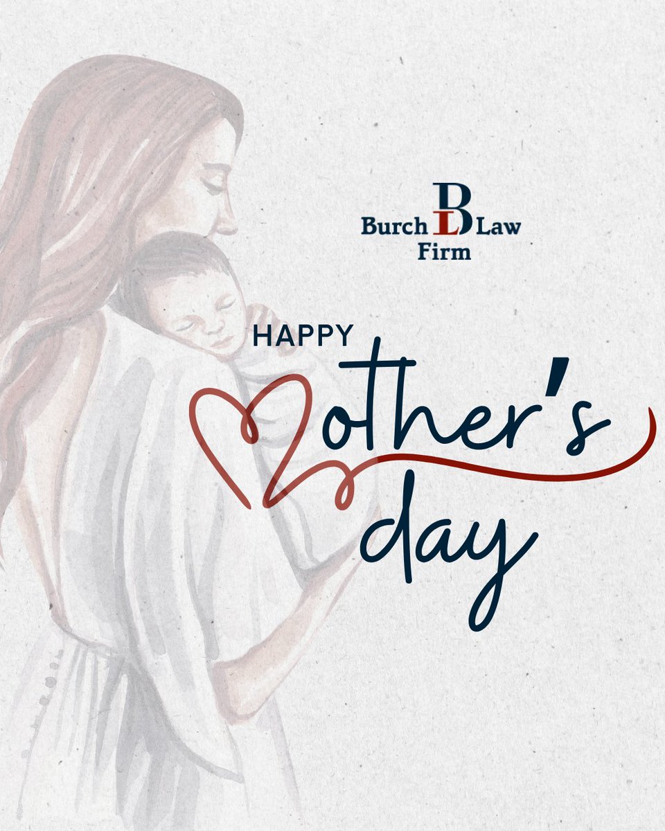 BurchLawFirm's tweet photo. To the moms who are always there, no matter what: thank you for being our safe place, our biggest supporters, and our everyday heroes. Happy Mother’s Day! 💐🌸 https://t.co/9WhWVeamh4