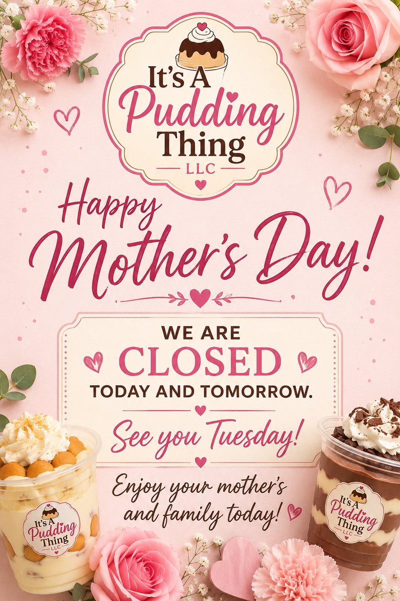 apuddingthing's tweet photo. 💐 Happy Mother’s Day from It’s A Pudding Thing, LLC! 💛

Today and tomorrow we will be CLOSED as we take time to celebrate and spend precious moments with our mothers and families.

We hope your day is filled with love, laughter, peace, and sweet memories with the ones you love. https://t.co/uNLjwH1bdT