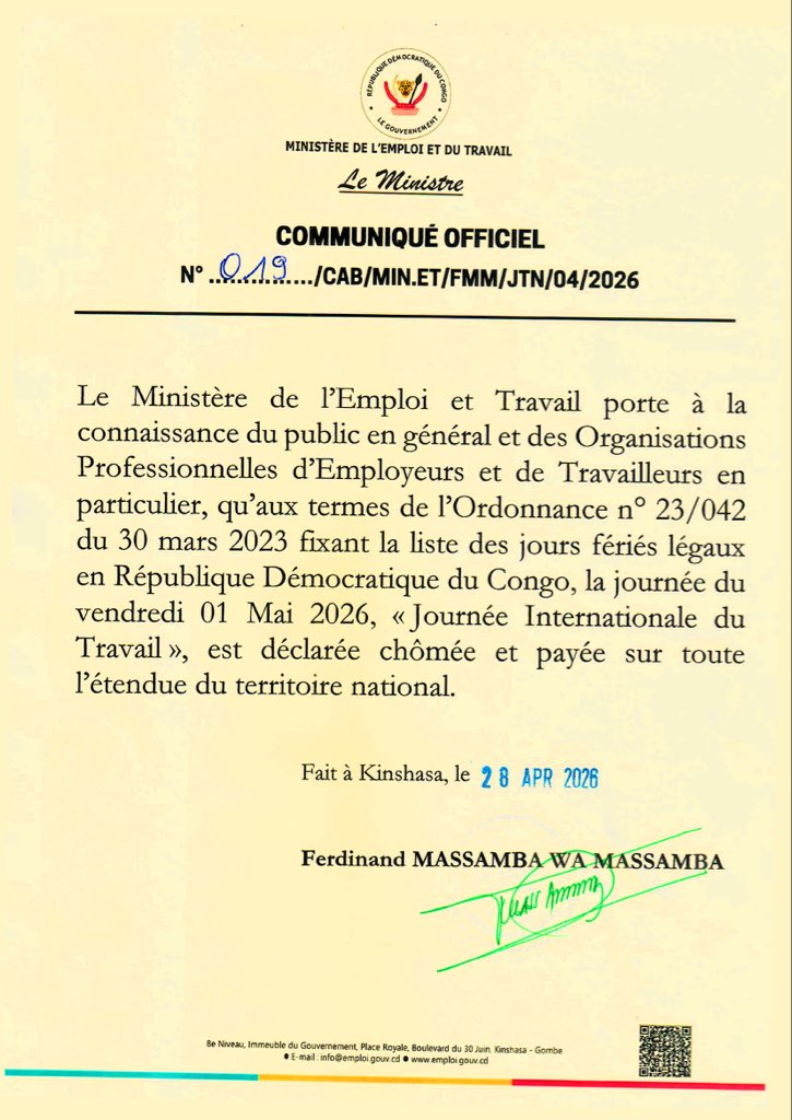 MinEmploiTraRDC's tweet photo. #COMMUNIQUÉ_OFFICIEL
#1erMAI

Le Ministère de l’Emploi et Travail informe l’opinion publique que la journée du vendredi 1er mai 2026, célébrant la Journée Internationale du Travail, est déclarée chômée et payée sur toute l’étendue du territoire national, conformément aux dispositions légales en vigueur.