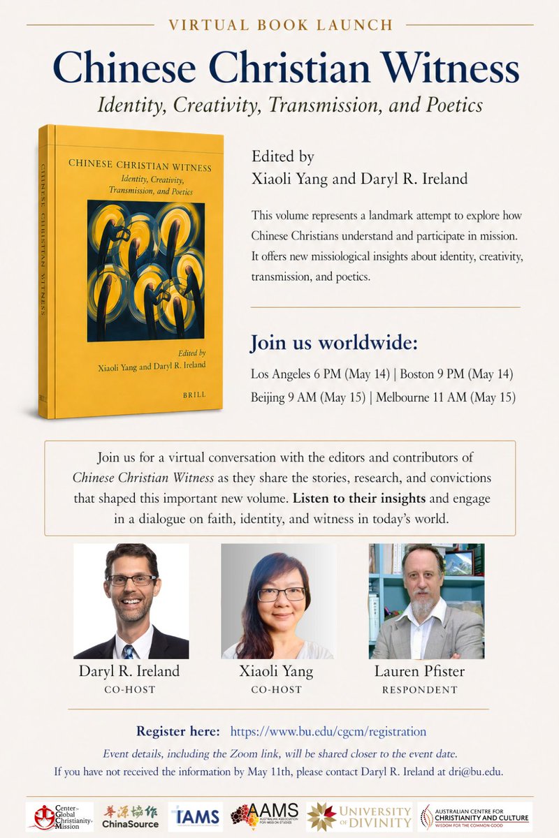 bucgcm's tweet photo. We’re excited to host the virtual launch of Chinese Christian Witness (eds. Xiaoli Yang &amp; Daryl R. Ireland)!
A groundbreaking volume on Chinese Christian Identity, Creativity, Transmission, and Poetics.
🌍 May 14–15 (global times)
Register: https://t.co/yluAP1IdqN https://t.co/TZQGxZlwfX