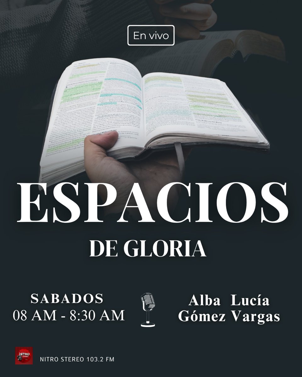 fmNitrostereo's tweet photo. ESTE  SABADO 2 DE MAYO A LAS 8 AM INICIA UN EXCELENTE PROGRAMA DE ORACION,  PALABRA,  REFLEXION, TEMAS DE INTERES E  INTERACCION CON LA AUDIENCIA  ESPACIOS DE GLORIA  EN @fmNitrostereo  103. 2 FM en Santander https://t.co/p5Yf2dvKin
