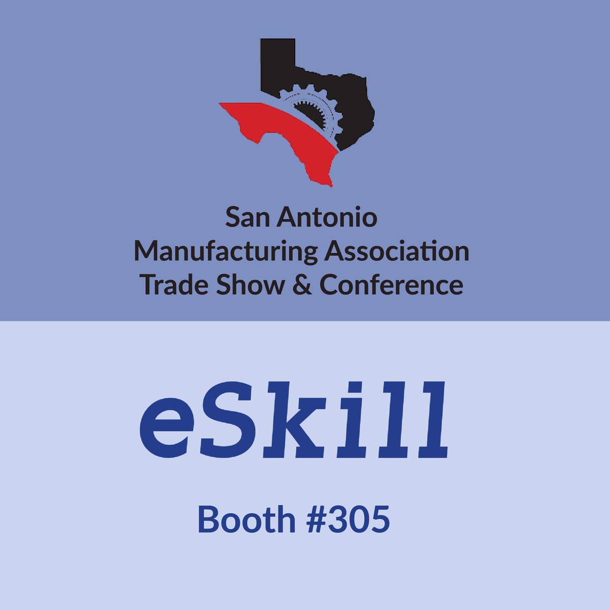 eSkillCorp's tweet photo. We’re exhibiting at SAMA’s 25th Annual South Central Texas Manufacturing Trade Show &amp; Conference next week! ⚙️

We’ll be at Booth #305 on Wednesday, May 6th, together with 170+ exhibitors.

Register to attend here: https://t.co/OPIz2N5NrT https://t.co/UKNCwgpVMl