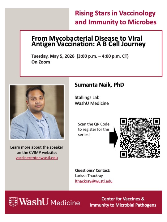 WashU_CVIMP's tweet image. Our next 2026 Rising Stars in #Vaccinology &amp;amp; #Immunity to #Microbes seminar will be held May 5th, 3pm CT with a talk by Sumanta Naik, a staff scientist at @washumedicine. Details and registration are available via QR code below or on our website vaccinecenter.wustl.edu