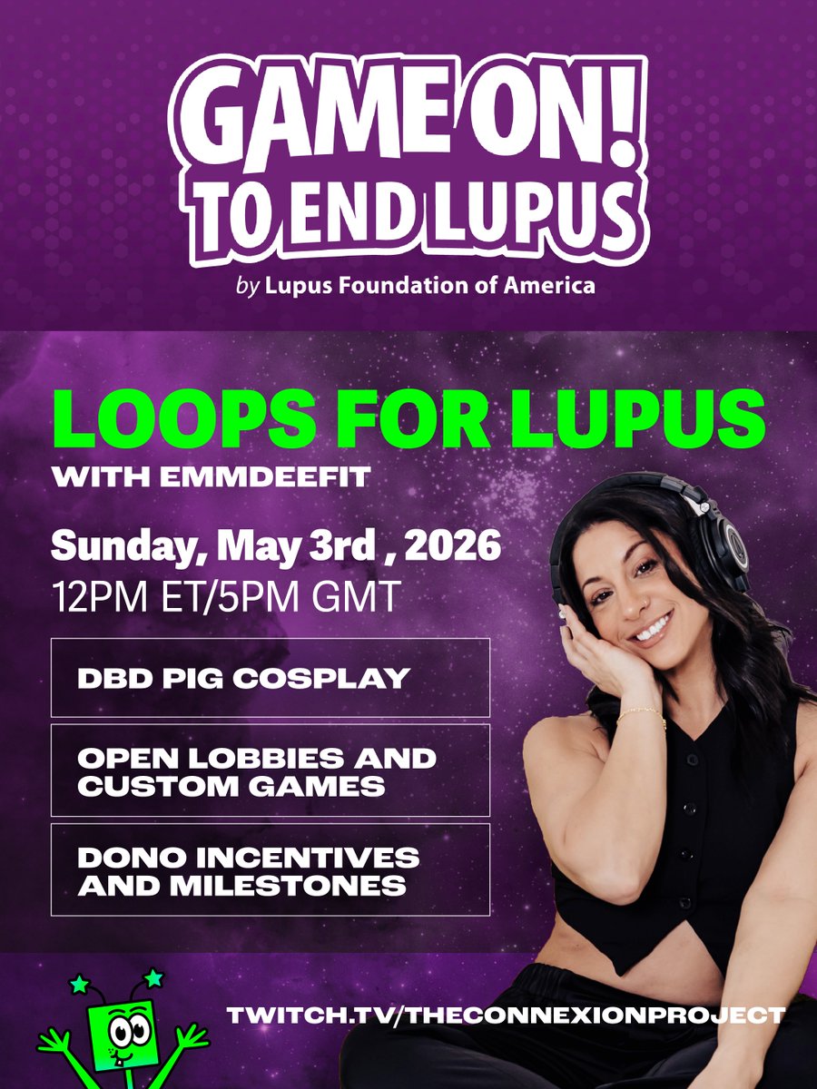 ConnexionProj's tweet photo. This weekend starts our Collaboration with GAME ON! To End Lupus @LupusOrg  EmmDeeFit will be live on the CXP channel May 3rd and our team will be live on their respective channels through this event! We will post here when they are live so keep an eye out!! https://t.co/xAzx7tXsJF