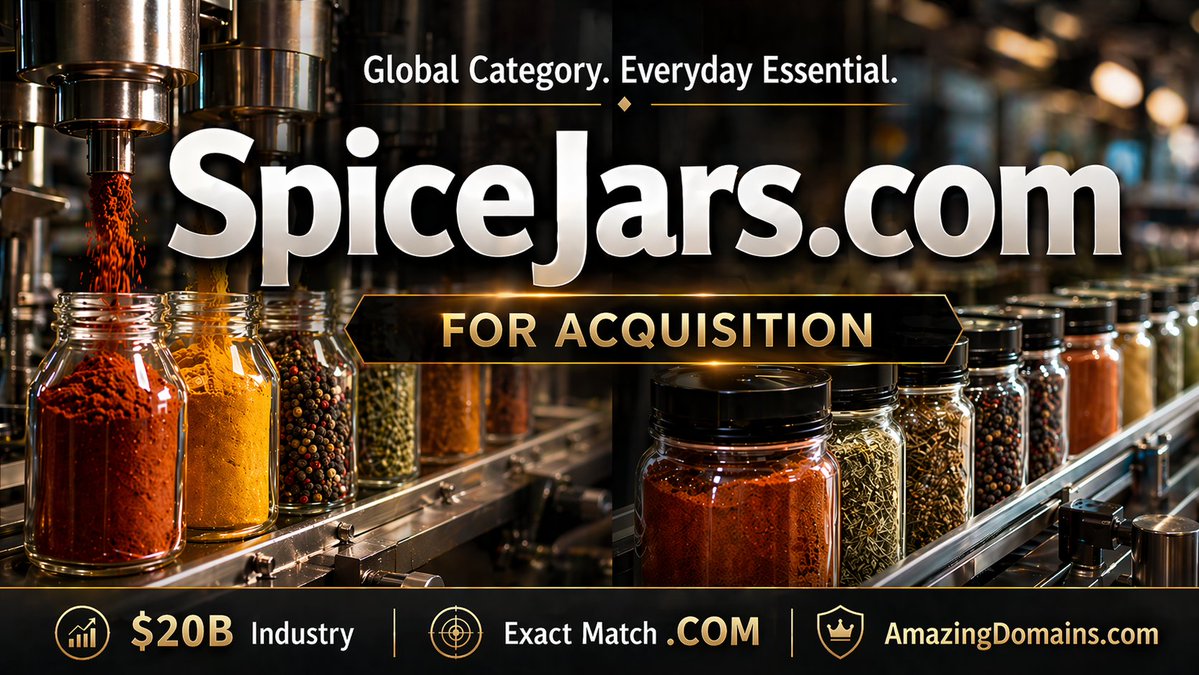 A $20 Billion Category. An exact-match .com. One serious opportunity: SpiceJars*com