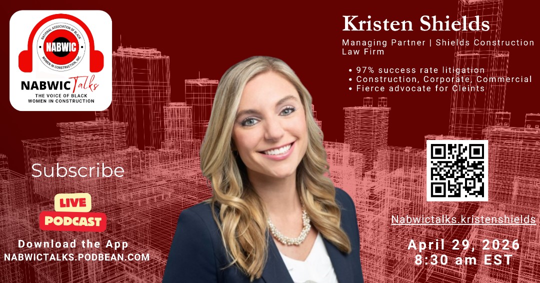 NABWIC's tweet photo. Tune in Wednesday April 29, 2026 at 8:30 am EST with @NabwicTalks host, Alicia "Nurse", as she engages in conversation  with Kristen Shields, a powerhouse construction attorney. This is an episode you don't want to miss!  https://t.co/xYXvVyVKlt https://t.co/X1Zhq7h3F4