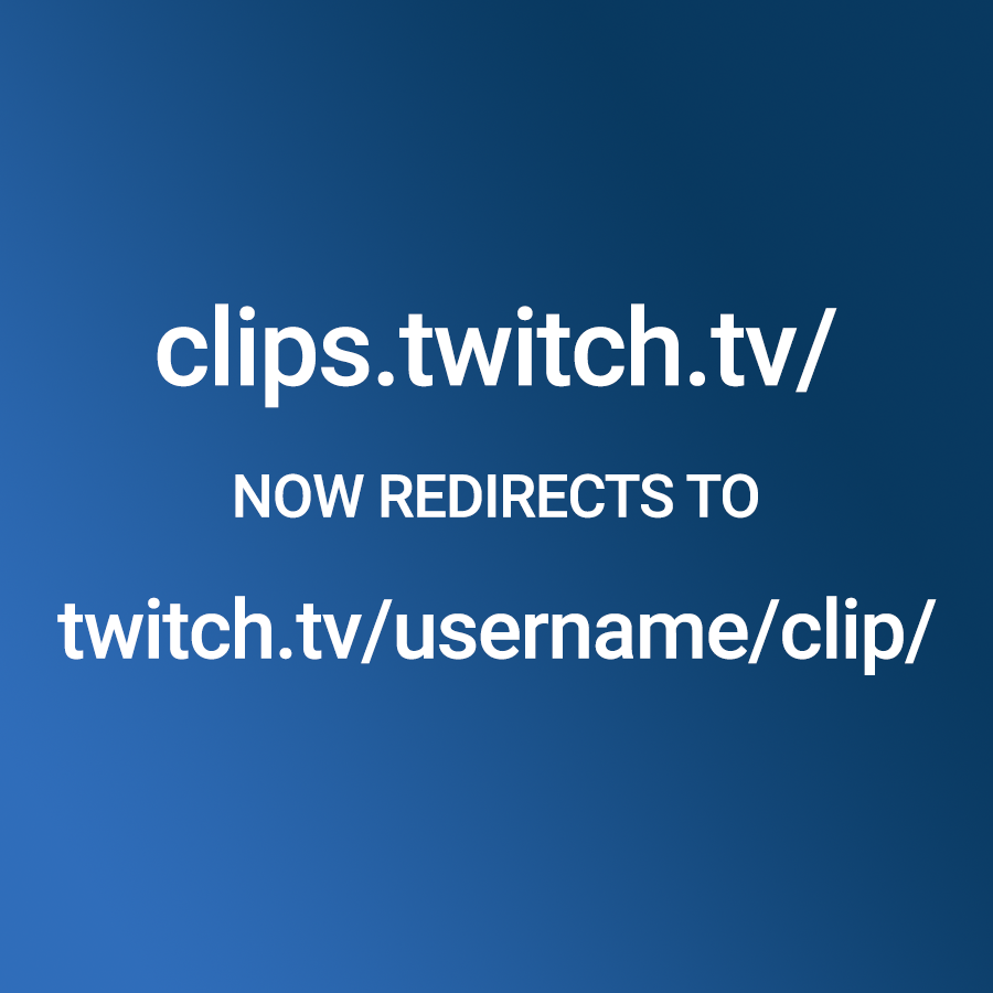 zachbussey's tweet image. Twitch appears to have retired the clips.twitch.tv linking system.

New clips now feature the creator's username. Old clips are automatically redirected to this system.