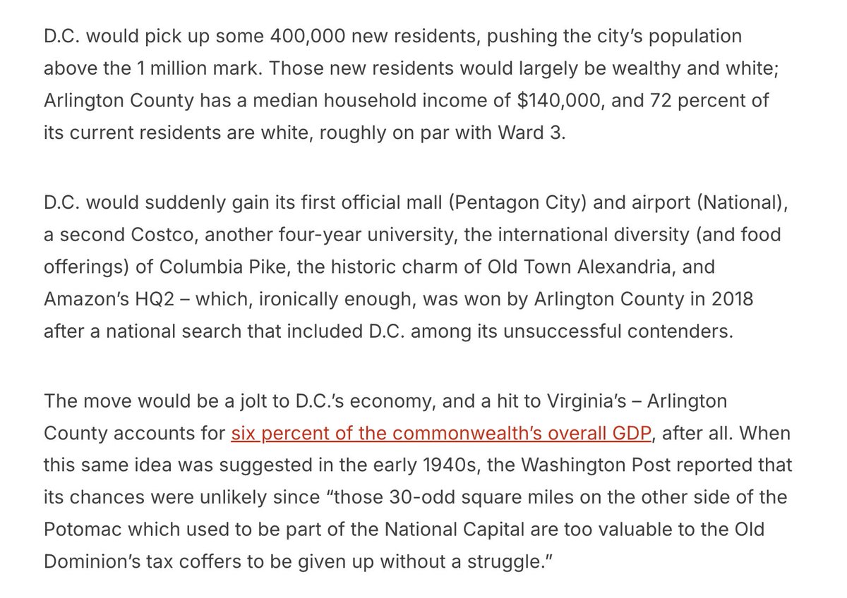 maustermuhle's tweet photo. Were Arlington and Alexandria to rejoin D.C., the city would pick 400,000 new residents – many wealthy and white. It would also be a jolt to D.C.'s economy and a hit to Virginia – Arlington accounts for 6% of the commonwealth's GDP. We'd also get Columbia Pike! (And Clarendon.) https://t.co/8O2q1G3O1y