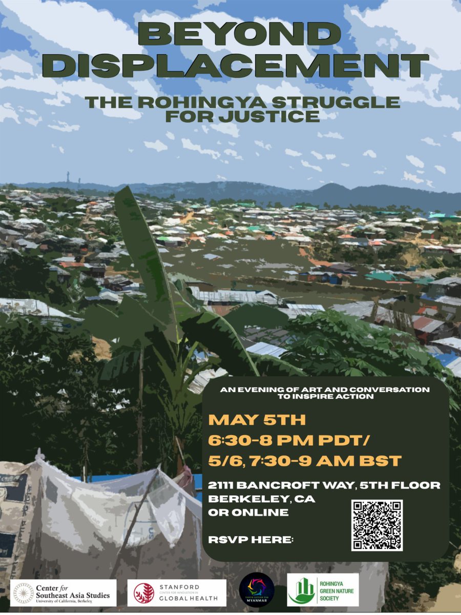 IEAS_Berkeley's tweet photo. Join us Tue for a look at BEYOND DISPLACEMENT: The Rohingya Struggle for Justice.

This event focuses on providing an understanding of the Rohingya history, life in the camps, asylees in the US, and the process towards peace.

RSVP for the hybrid talk at https://t.co/DbPiDXm5Js. https://t.co/ygEInszA2y