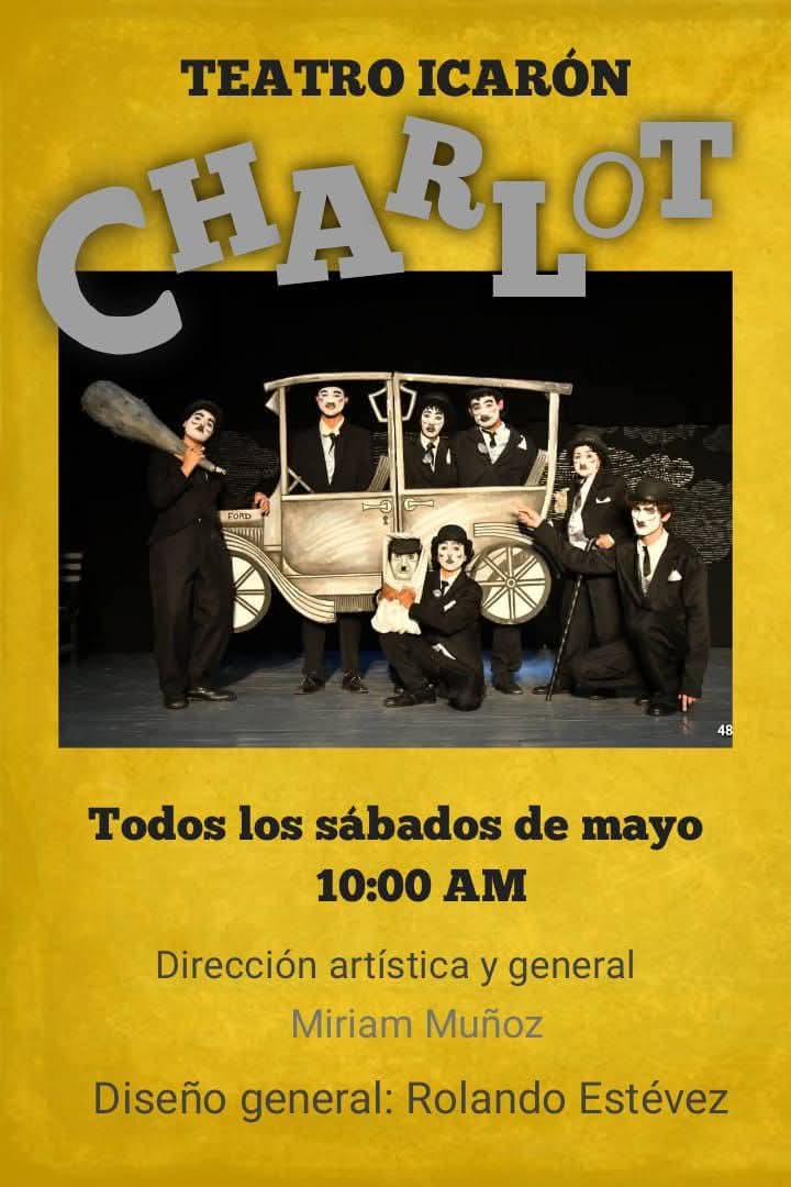 arte_dpc's tweet photo. ESTRENO de Charlot, por Teatro Icarón, el próximo 2 de mayo, a las 10: 00 a.m. en la Sala Teatro Icarón.
Puesta de Miriam Muñoz Benitez 
Diseño: Rolando Estévez.
Desde la #CulturaMatancera te invitamos a suscribirte en nuestro canal de 🚀 telegram
👇👇👇😉
https://t.co/9mWUY9oG4a https://t.co/Y5sVUZfDgc